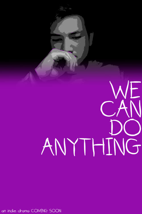 Poster de We Can Do Anything