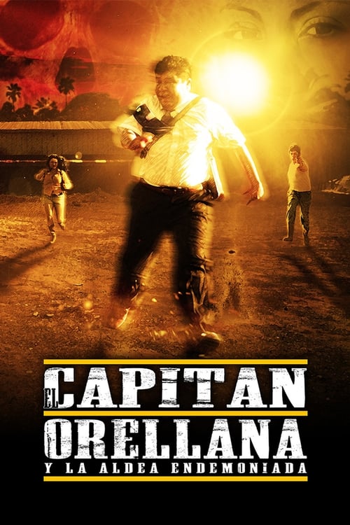 Poster de El Capitán Orellana y la Aldea Endemoniada