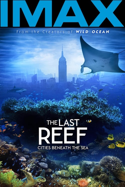 Poster de The Last Reef: Cities Beneath the Sea