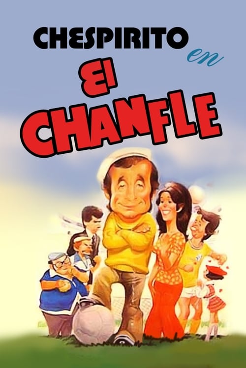 Poster de El Chanfle