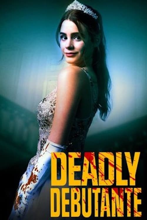 Poster de Deadly Debutantes: A Night to Die For