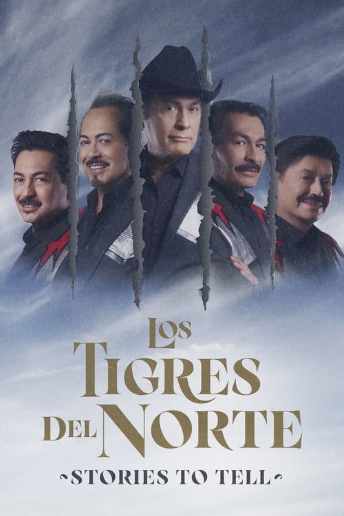 Poster de Los Tigres del Norte: Historias que contar