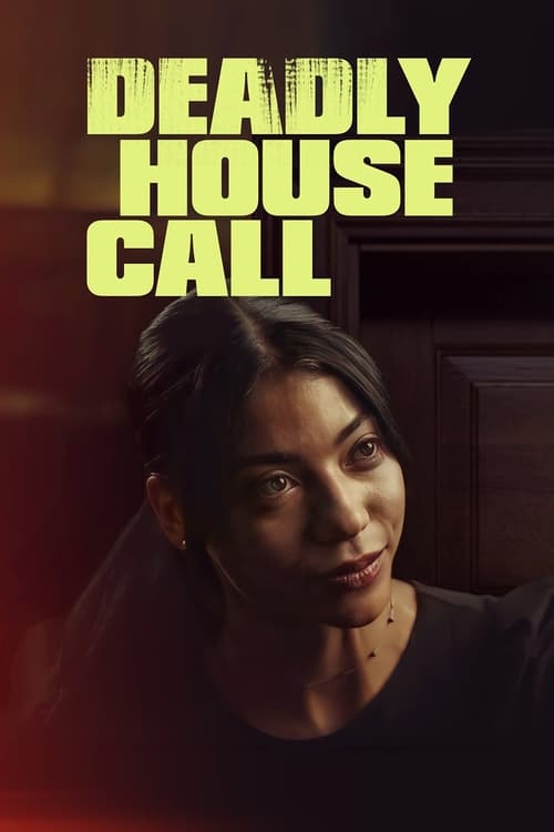 Poster de Deadly House Call