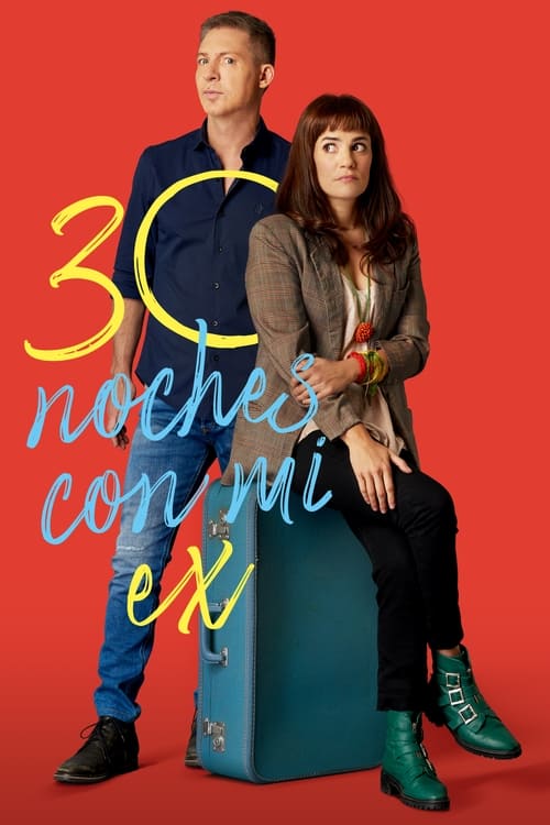 Poster de 30 noches con mi ex