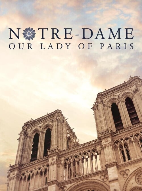 Poster de Notre-Dame: Our Lady of Paris