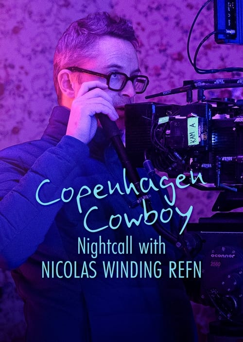 Poster de Cowboy de Copenhague: Bajo las luces de neón con Nicolas Winding Refn