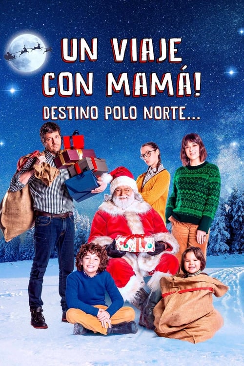 Poster de Un viaje con mamá: Destino Polo Norte