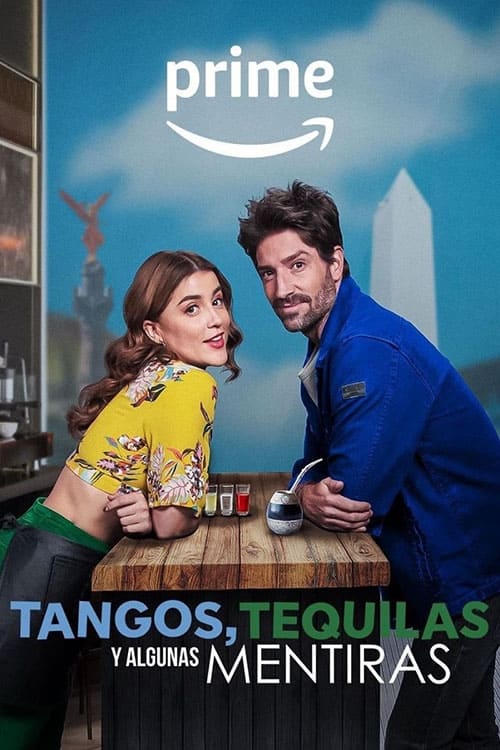 Poster de Tangos, tequilas, y algunas mentiras