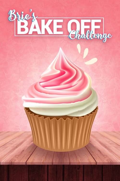 Poster de Brie's Bake Off Challenge