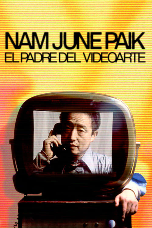 Poster de Nam June Paik: Moon Is the Oldest TV