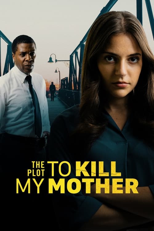 Poster de The Plot to Kill My Mother