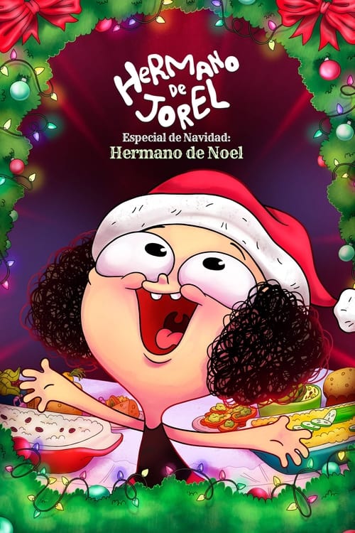 Poster de Hermano de Jorel especial de navidad: Hermano de Noel